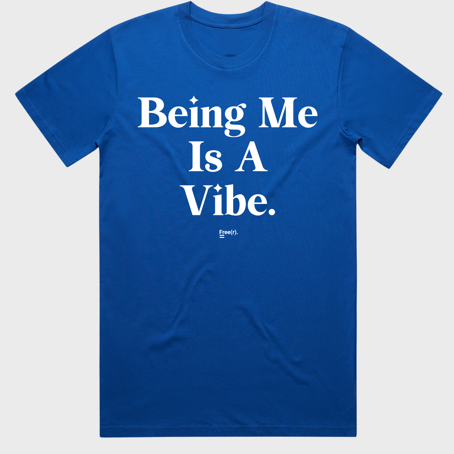 "Being Me Is A Vibe" Tee (5 Colors)
