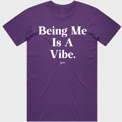 "Being Me Is A Vibe" Tee (5 Colors)