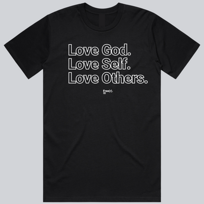 "Love God, Love Self, Love Others" Tee (5 Colors)