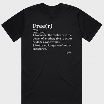 "Free(r) Definition" Tee